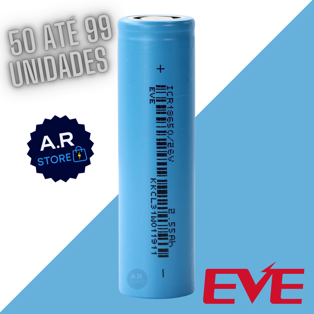 50 a 99 Células EVE 18650 2600mAh 3C - 1000 Ciclos [PRODUTO ORIGINAL]